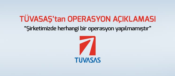 TÜVASAŞ'dan operasyon açıklaması