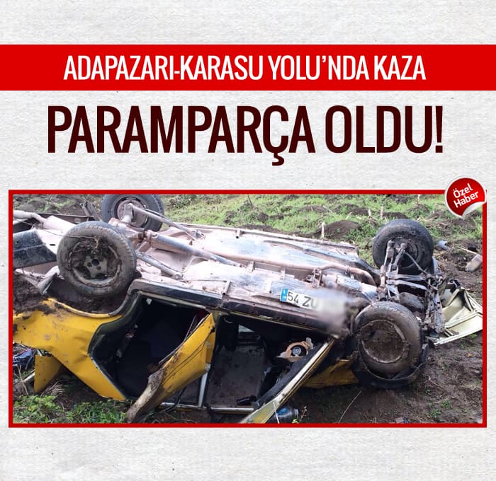 Adapazarı-Karasu Yolu'nda korkutan kaza!