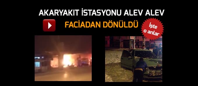 Akaryakıt istasyonunda faciadan dönüldü