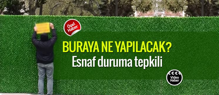 Buraya ne yapılacak?