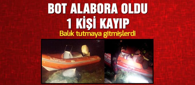 Bot alabora oldu: 1 kişi kayıp