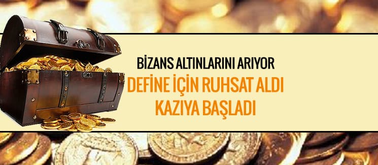 Define için ruhsat aldı, kazıya başladı
