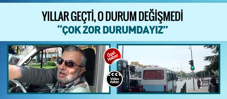 Yıllar geçti, o durum değişmedi