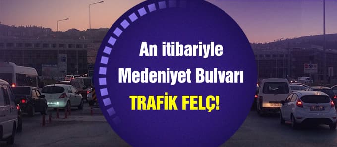 Medeniyet Bulvarı'nda trafik çilesi