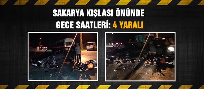Sakarya Kışlası önünde gece saatleri; 4 yaralı