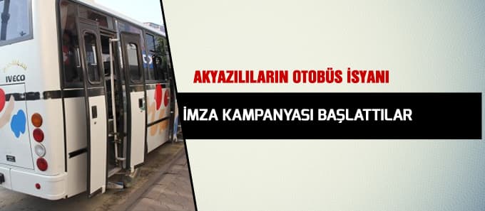 Otobüslerin yenilenmesi için imza kampanyası başlattılar