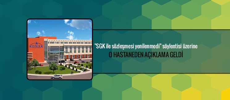 O hastaneden açıklama geldi