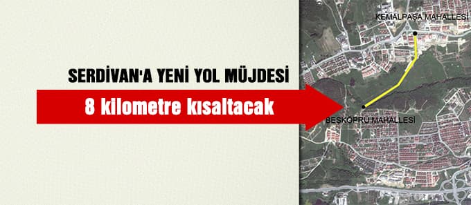 Serdivan'a yeni yol müjdesi