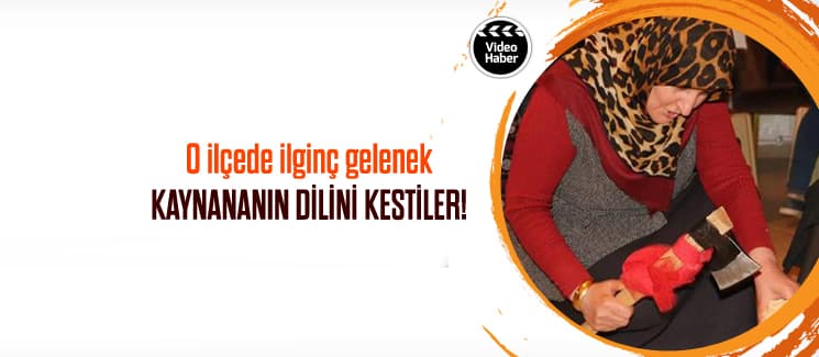 Kaynananın dilini kestiler!