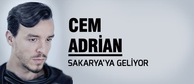 Cem Adrian Sakarya'da