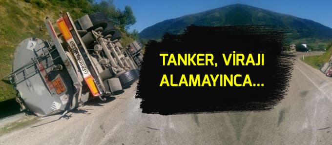 Virajı Alamayan Tanker Devrildi
