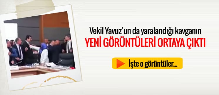 Vekillerin yumruklu kavgasına Ali İhsan Yavuz da karıştı