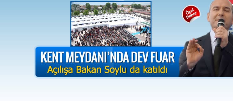SAGİF, Bakan Soylu'nun katılımıyla Kent Meydanı'nda başladı