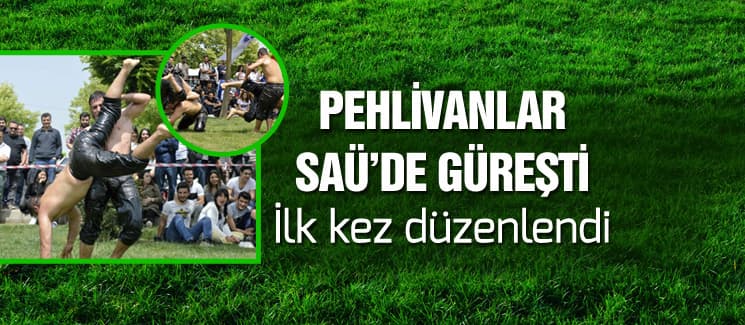 Pehlivanlar SAÜ'de güreşti