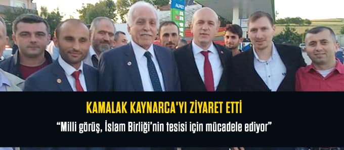  SP Genel Başkanı Kamalak Kaynarca'yı ziyaret etti
