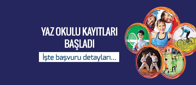Yaz okulu kayıtları başladı