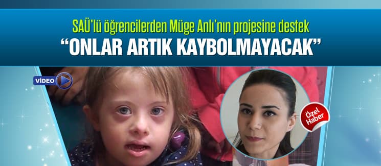 Müge Anlı'nın projesine SAÜ'lü öğrencilerden destek