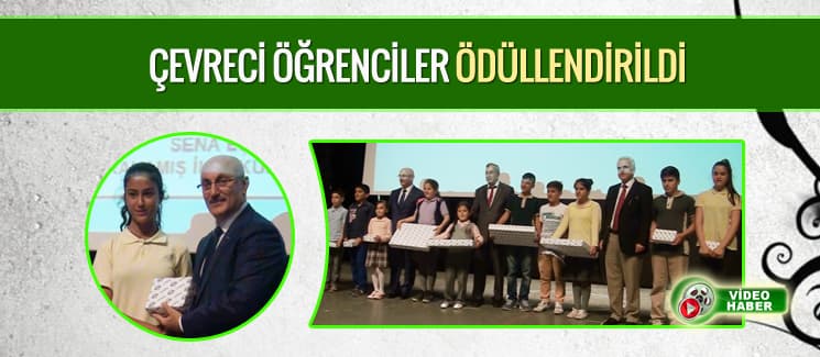 Çevreci öğrenciler ödüllendirildi