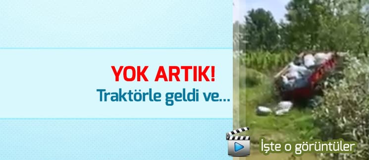 Yok artık! Traktörle geldi ve...