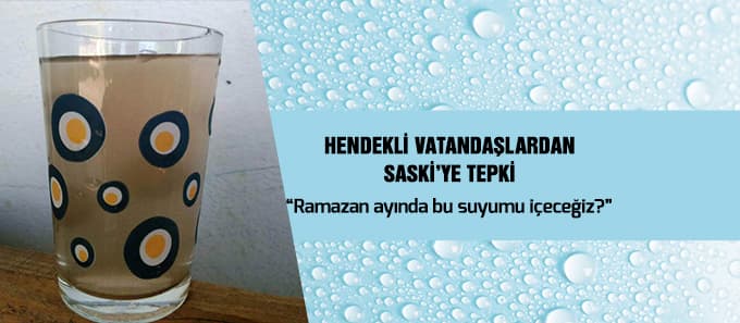 Hendekli vatandaşların su isyanı