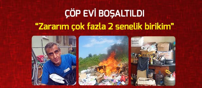 Karasu'da çöp ev boşaltıldı
