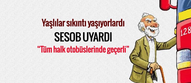SESOB'tan "Halk otobüsü" uyarısı