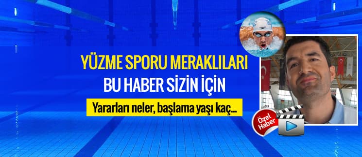 Yüzme sporu meraklıları bu haber sizin için