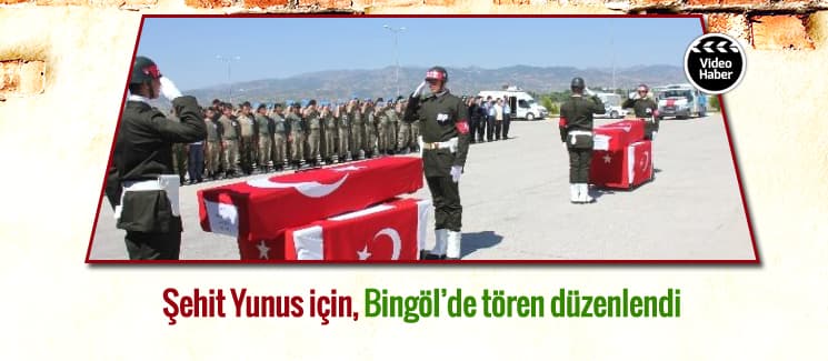 Şehit Yunus için Bingöl'de tören düzenlendi
