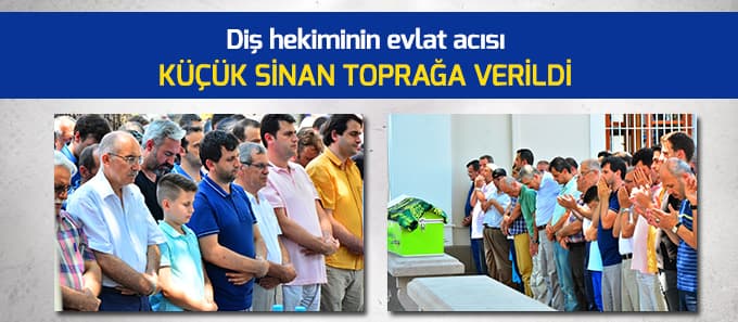 Diş hekiminin evlat acısı