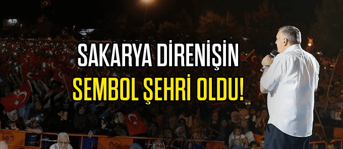 Sakarya Direnişin Sembol Şehri Oldu 