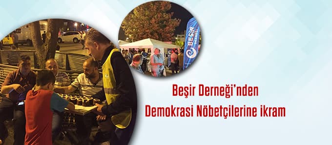 Sakarya Beşir Derneği'nden nöbettekilere ikram