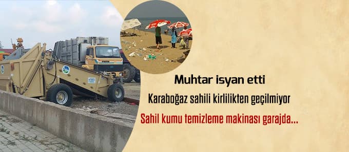 "Karaaboğaz sahili kirlilikten geçilmiyor"