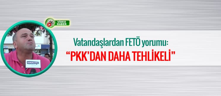 Sakaryalı vatandaşlardan FETÖ tepkisi