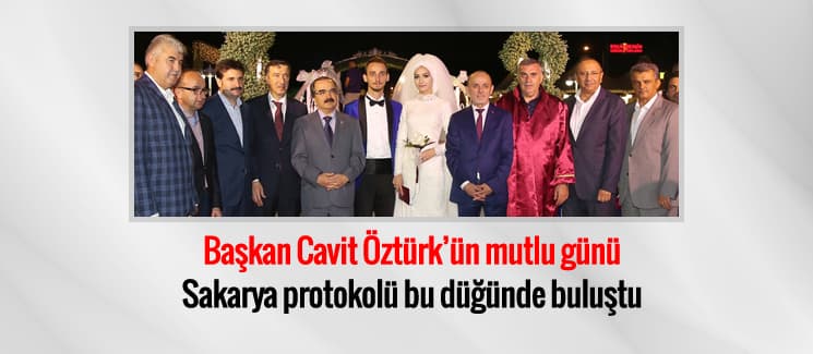 Başkan Cavit Öztürk'ün mutlu günü