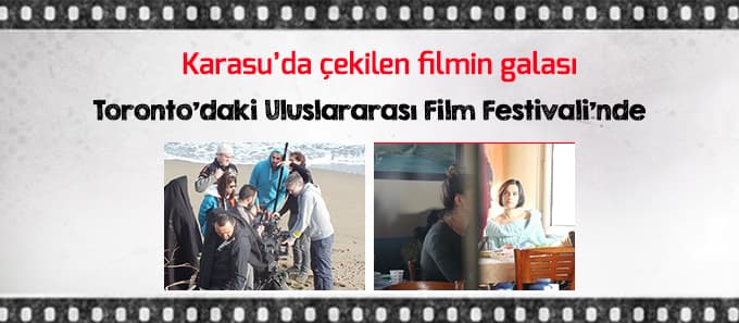 Karasu'da çekilen Tereddüt Toronto'da dünya galasında