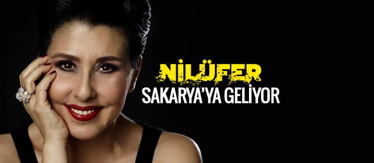 Şarkıcı Nilüfer, Sakaryalılarla buluşacak