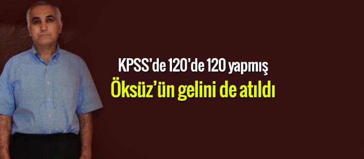 Darbeci Öksüz'ün gelini de atıldı