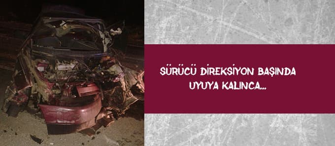 Uyuklayan Sürücü Otomobille Takla Attı 