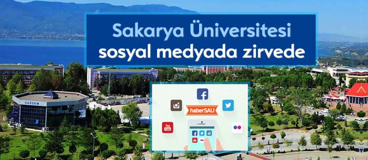 Sakarya Üniversitesi, sosyal medyada zirvede