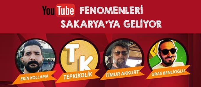YouTube fenomenleri Sakarya'ya geliyor