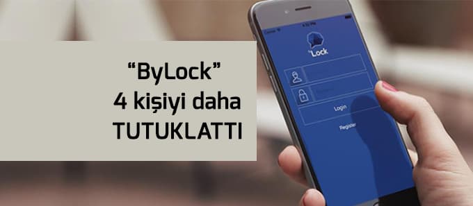 ByLock, 4 kişiyi tutuklattı