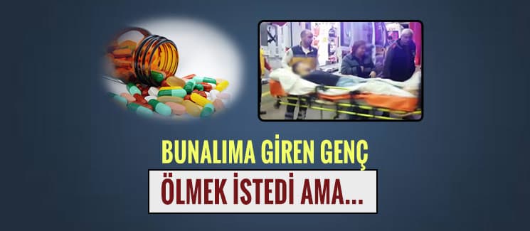 Bunalıma giren genç, ölmek istedi ama...
