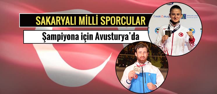 Sakaryalı sporcular şampiyona için Avusturya'da