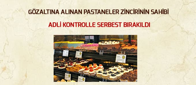 Sakarya'da pastane sahibine FETÖ gözaltısı
