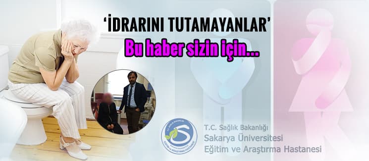 İdrarını tutamayanlar! Bu haber sizin için