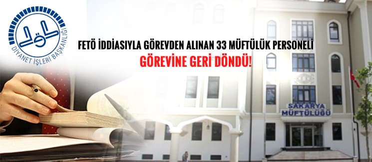 Sakarya'da 33 müftülük personeli görevine döndü