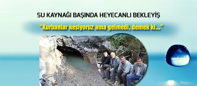 Su kaynağı başında heyecanlı bekleyiş...