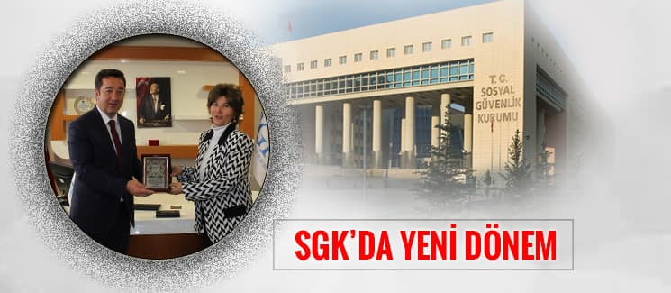 SGK'da yeni dönem