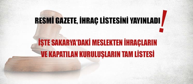 Resmi Gazete ihraç listesini yayınladı