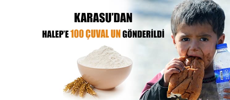 Karasu halkı, Halep için 100 çuval un gönderdi.